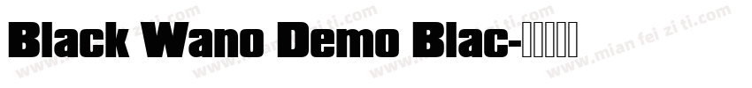 Black Wano Demo Blac字体转换